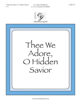 Thee We Adore, O Hidden Savior