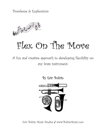 Flex on the Move-Trombone Edition
