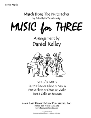 March from the Nutcracker for String Trio (2 Violins, Cello) Set of 3 Parts
