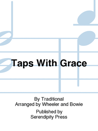 Taps With Grace