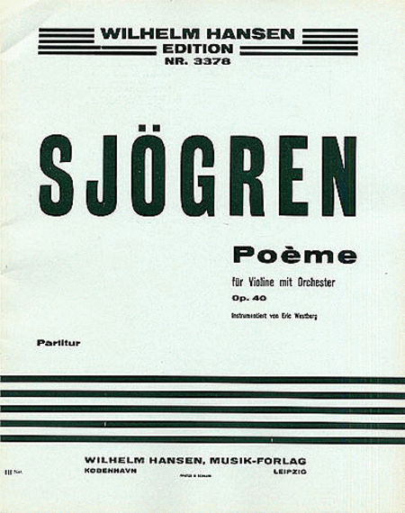 Emil Sjogren: Poeme For Violin And Orchestra Op.40 (Score)