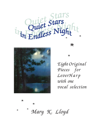 Quiet Stars in Endless Night