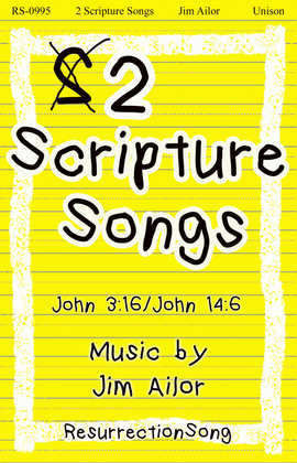 2 Scripture Songs (Unison, opt. Flute, Clarinet, Trombone, Harp)