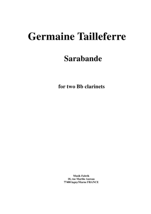 Book cover for Germaine Tailleferre: Sarabande for two Bb clarinets