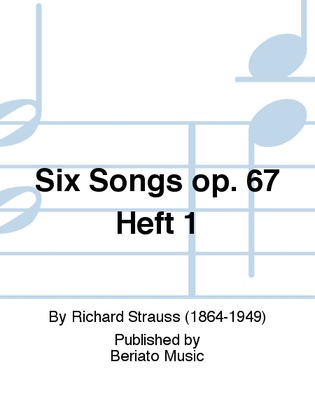 Sechs Lieder Op. 67 Heft 1