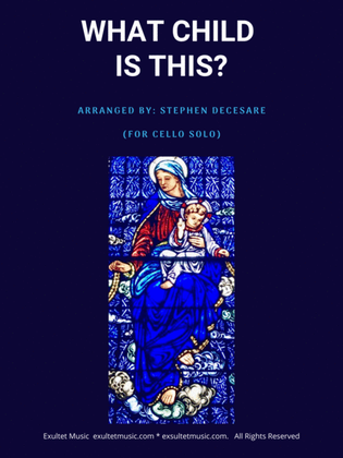 Book cover for What Child Is This (for Cello solo and Piano)