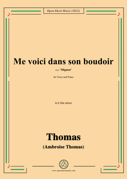 A. Thomas-Me voici dans son boudoir,from Mignon,in b flat minor,for Voice and Piano image number null