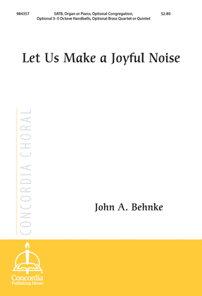 Let Us Make a Joyful Noise (Choral Score)