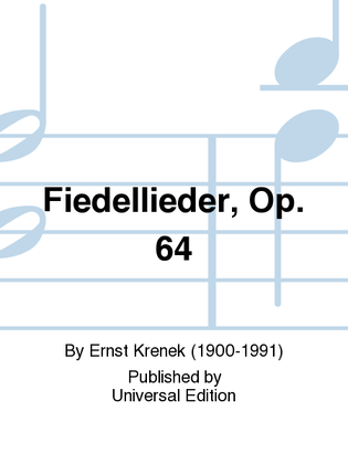 Fiedellieder, Op. 64