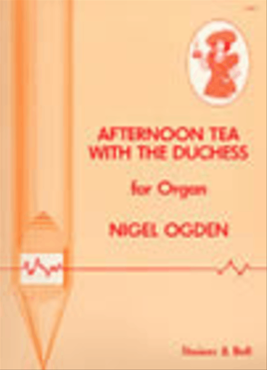 Afternoon Tea with the Duchess Organ scores gallery preview page 1