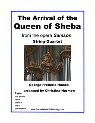 The Arrival of the Queen of Sheba - String Quartet