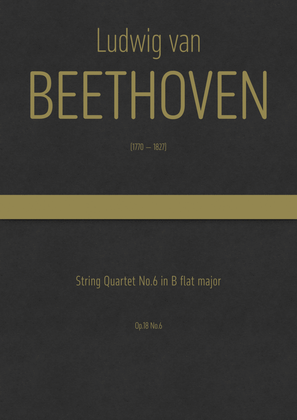 Book cover for Beethoven - String Quartet No.6 in B flat major, Op.18 No.6