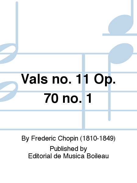 Vals no. 11 Op. 70 no. 1