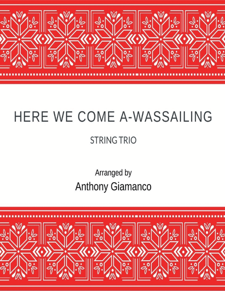 Here We Come A-Wassailing - string trio image number null