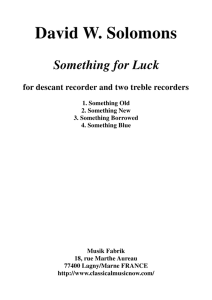 David Warin Solomons: Something for Luck for soprano recorder and two alto recorders