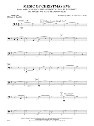Music of Christmas Eve (Based on "It Came Upon the Midnight Clear," "Silent Night," and "Angels We Have Heard on High"): (wp) E-flat Tuba B.C.