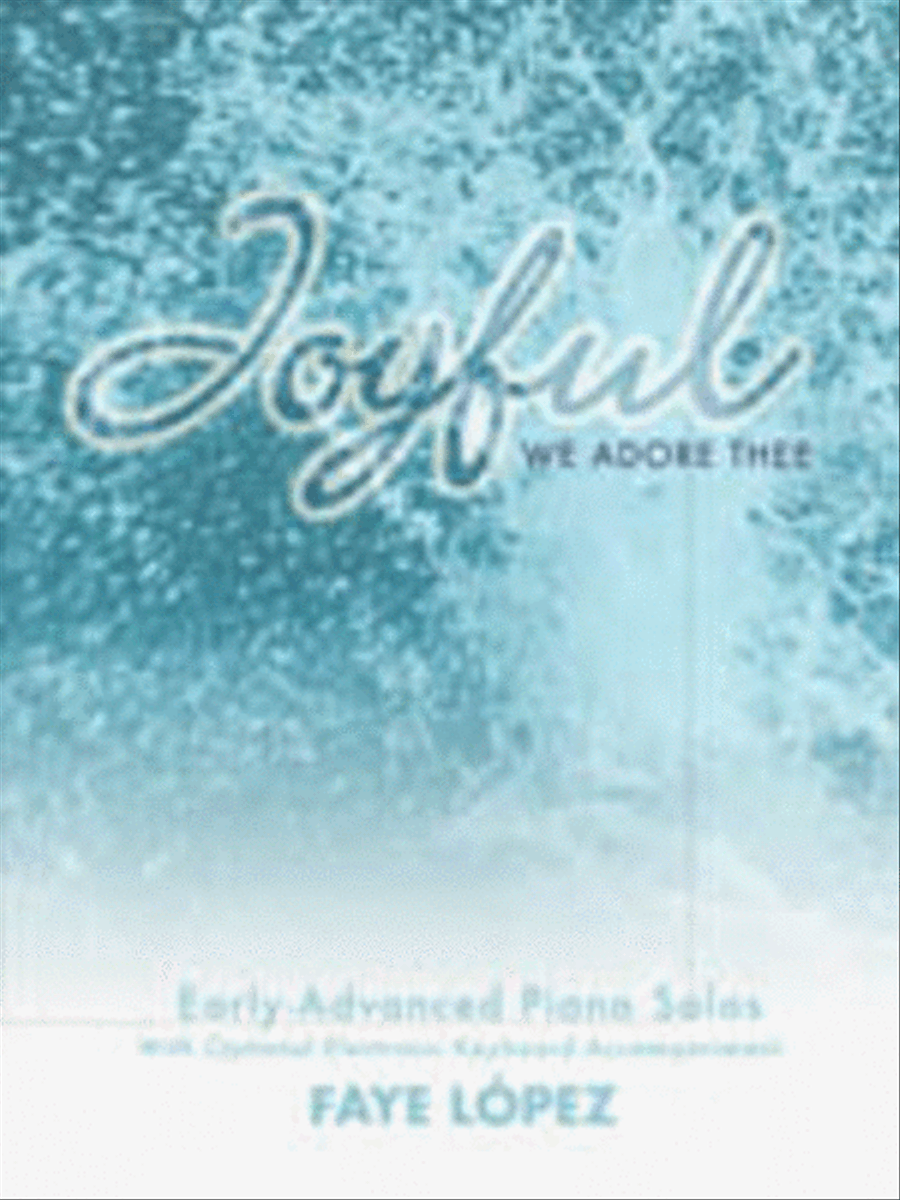 Joyful, We Adore Thee Piano Solo scores gallery preview page 1