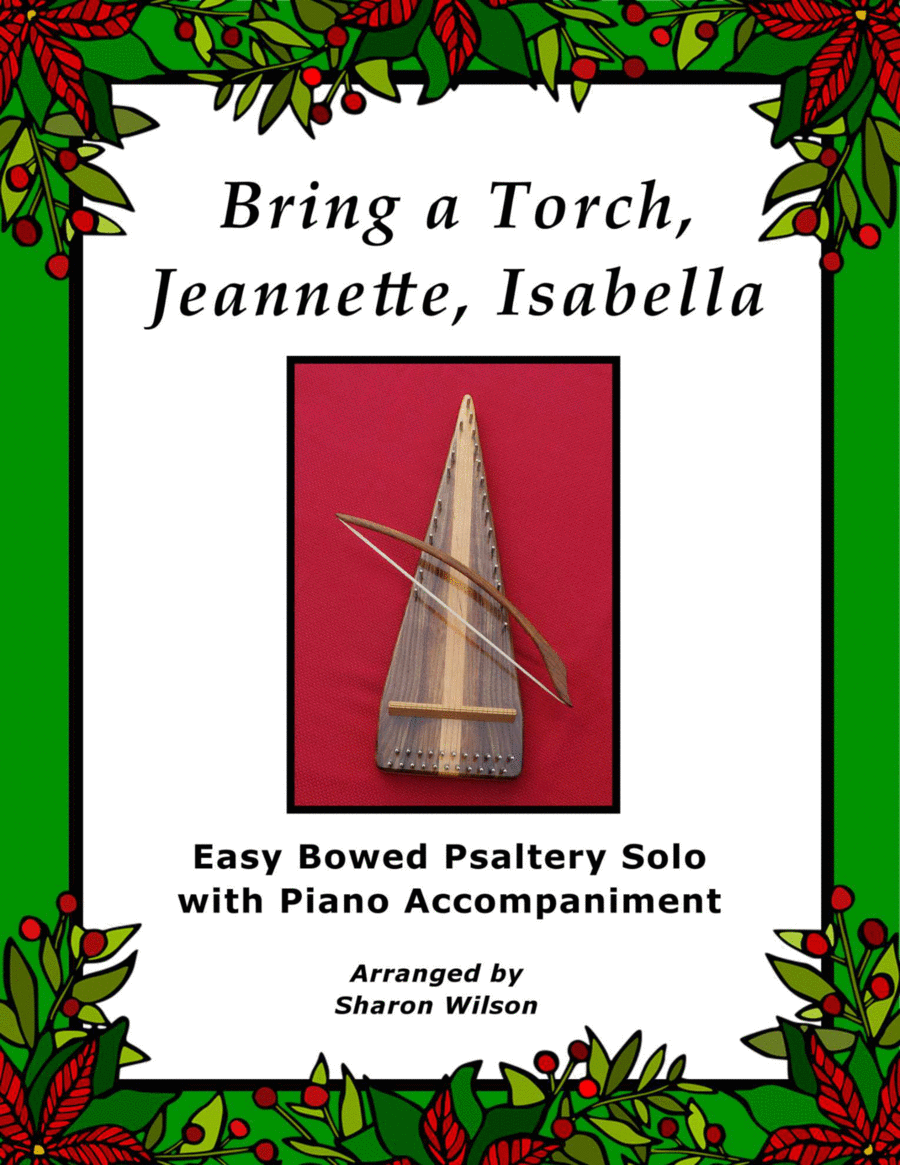 Bring a Torch, Jeannette, Isabella (Easy Bowed Psaltery Solo with Piano Accompaniment) Zither scores gallery preview page 1