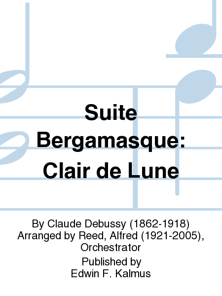 Suite Bergamasque: Clair de Lune