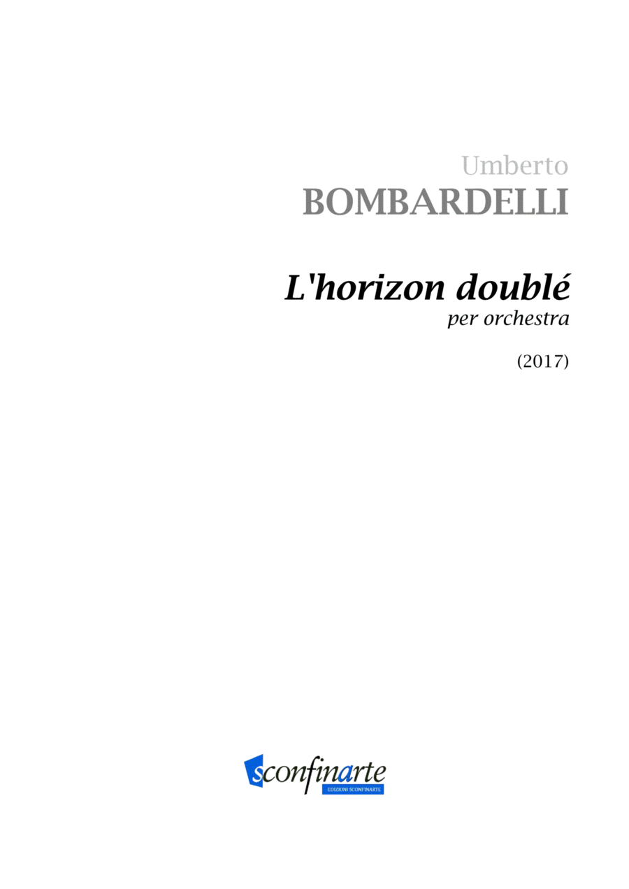 Umberto Bombardelli: L’HORIZON DOUBLÈ (ES-20-117) - Score Only