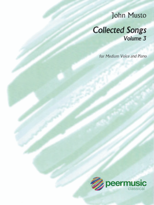 Book cover for John Musto - Collected Songs: Volume 3