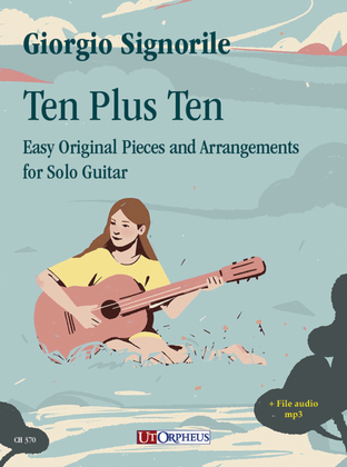 Book cover for Ten Plus Ten. Easy Original Pieces and Arrangements for Solo Guitar