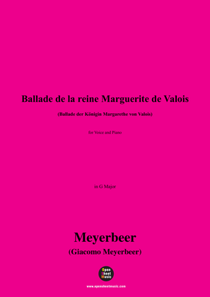 Meyerbeer-Ballade de la reine Marguerite de Valois(Ballade der Königin Margarethe von Valois),in G M