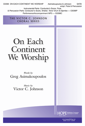 On Each Continent We Worship