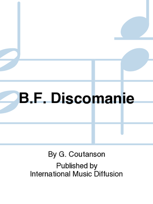 B.F. Discomanie