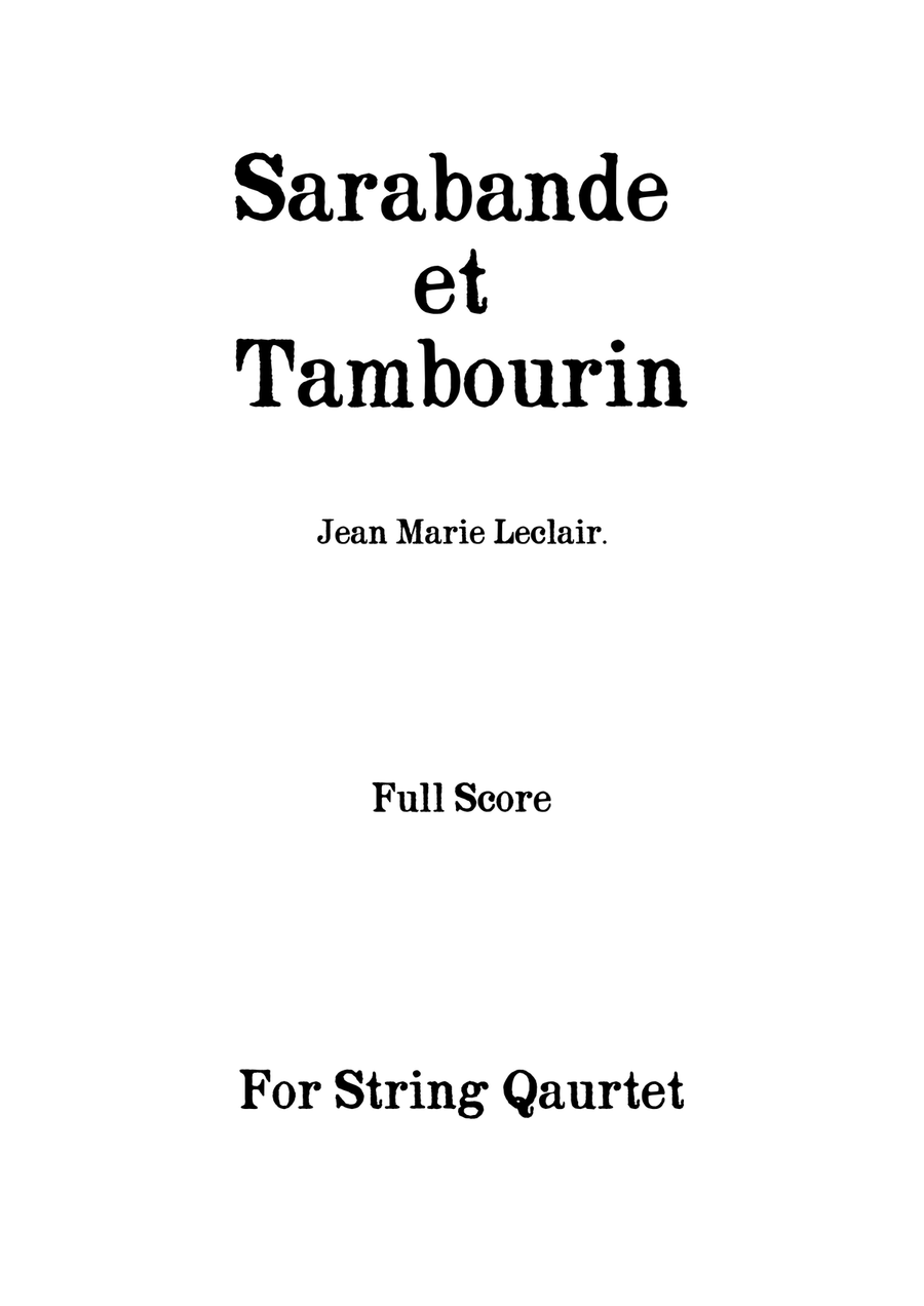 Sarabande et Tambourin - Jean Marie Leclair - For Strings Quartet ( Full Score and Parts) String Quartet scores gallery preview page 1