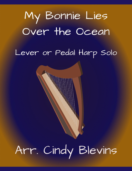 My BonnieLies Over the Ocean, for Lever or Pedal Harp image number null