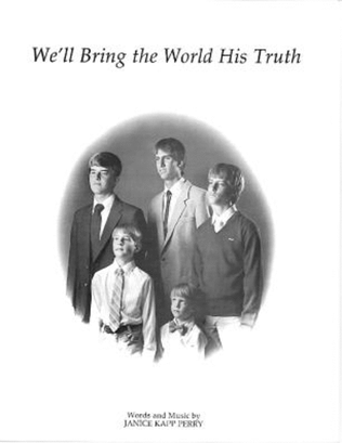 Book cover for We'll Bring the World His Truth - Vocal Solo
