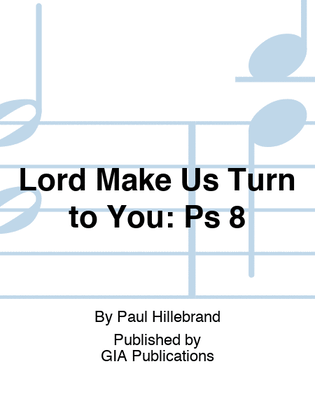 Book cover for Lord Make Us Turn to You: Psalm 80