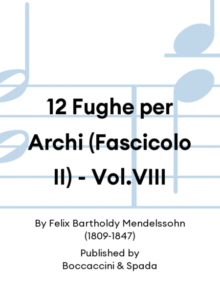 12 Fughe per Archi (Fascicolo II) - Vol.VIII