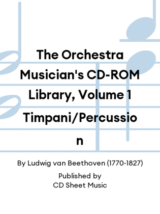 The Orchestra Musician's CD-ROM Library, Volume 1 Timpani/Percussion