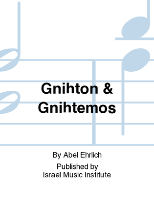 Gnihton and Gnihtemos