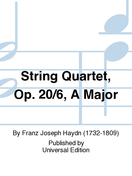 String Quartet, Op. 20/6, A Major