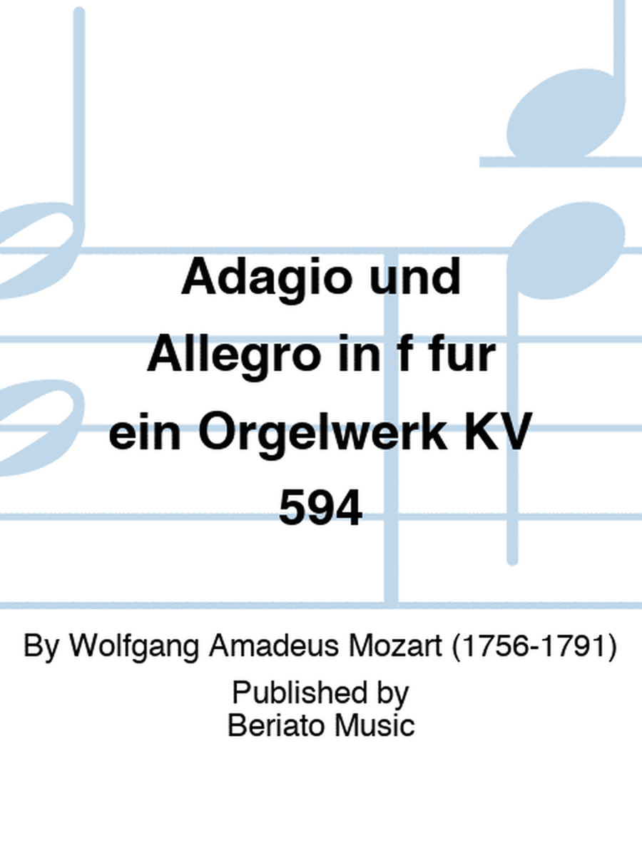 Adagio und Allegro in f für ein Orgelwerk KV 594