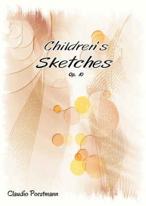 Children's Sketches Little Pieces for Solo Piano