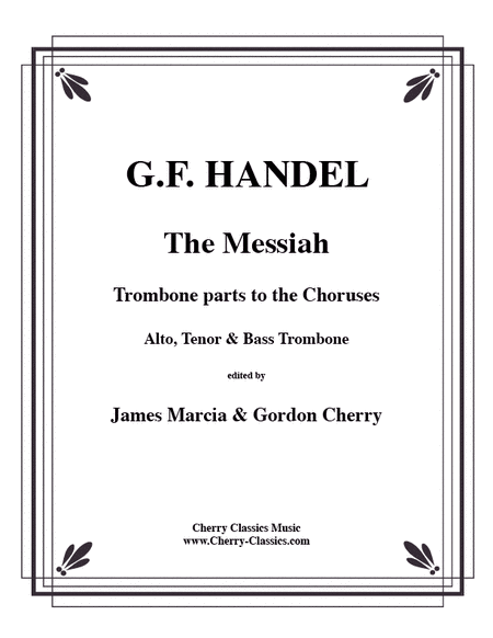 Messiah-Trombone parts choruses