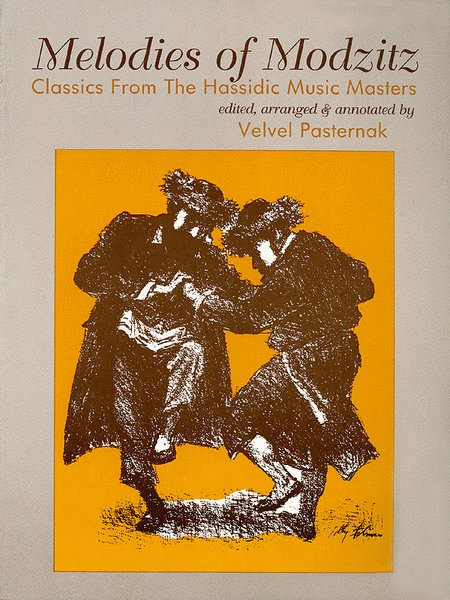 Melodies of Modzitz - Classics from the Hassidic Music Masters
