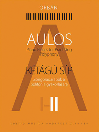 Aulos 2 – Piano Pieces for Practicing Polyphony