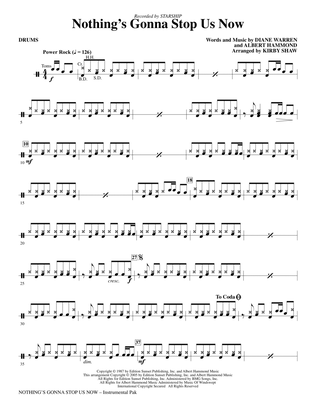 Nothing's Gonna Stop Us Now (arr. Kirby Shaw) - Drums