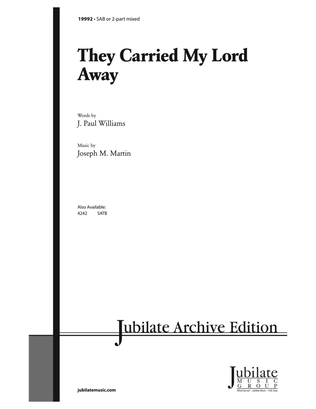 Book cover for They Carried My Lord Away