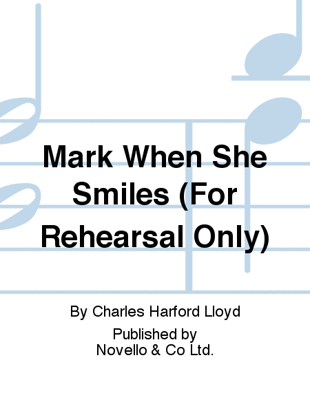 Mark When She Smiles (For Rehearsal Only)