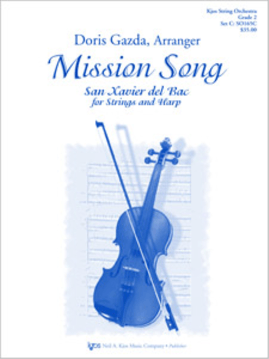 Mission Song (san Xavier Del Bac For Strings & Harp)