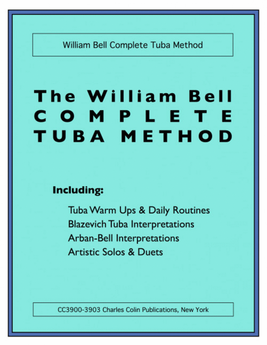 The William Bell Complete Tuba Method