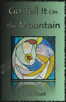 Book cover for Go Tell It On The Mountain, Gospel Song for Flute Duet