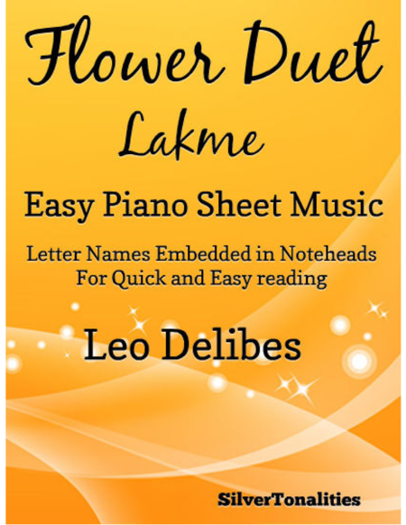 Flower Duet Lakme Easy Piano Sheet Music