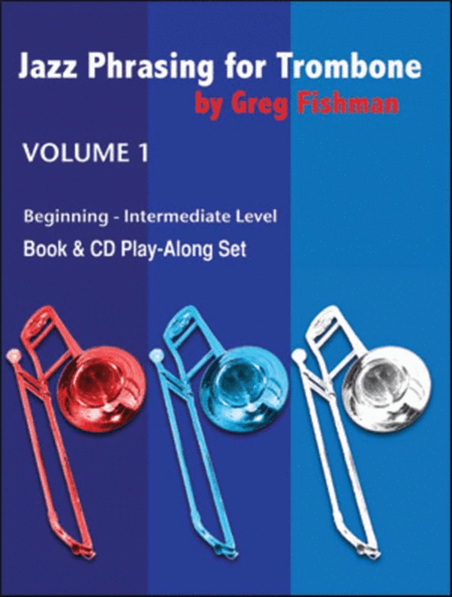 Jazz Phrasing For Trombone Vol 1 Book/2CDs